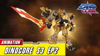 DinoCore Official  S03 EP02  Dinosaur Robot Animation [upl. by Erland]