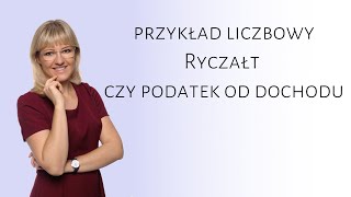 8 Przykład liczbowy  ryczałt czy podatek od dochodu [upl. by Celinda]