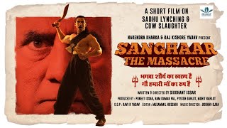 SANGHAAR THE MASSACRE  SHORT FILM  SIDDHANT ISSAR  PUNEET ISSAR  KAILASH KHER [upl. by Silvers]