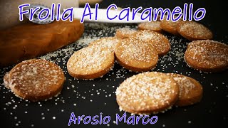 Ricetta Frolla Al Caramello Salato [upl. by Anahsahs159]