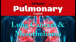 Lung Cancers amp Mesothelioma [upl. by Mozes]