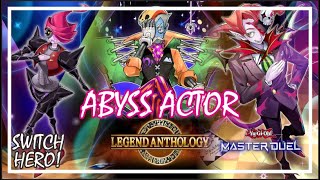 ABYSS ACTOR FULL POWER LEGENDANTHOLOGY FEST YuGiOh Master Duel abyssactor masterduel [upl. by Hsizan]