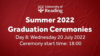 University of Reading Summer Graduation Ceremony Wed 20 July 2022 Start time 1800 [upl. by Delwyn47]