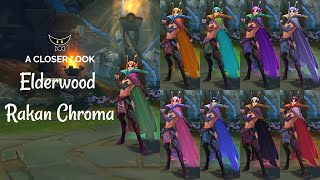 Elderwood Rakan Chromas [upl. by Ahsenal]