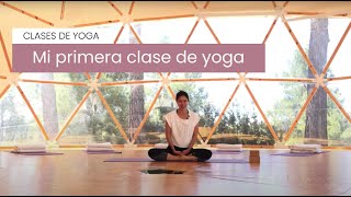 Tu Primera Clase de Yoga Nivel principiante [upl. by Dnartreb]