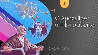 O Apocalipse um livro aberto  tema 1 [upl. by Fonz855]