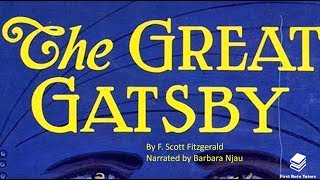 The Great Gatsby Summary and Analysis  by F Scott Fitzgerald and narrated by Barbara Njau [upl. by Oigimer]