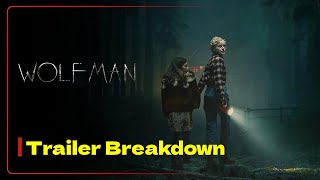 Wolfman Trailer Breakdown Werewolves Family and Terrifying Suspense Explained [upl. by Landsman]