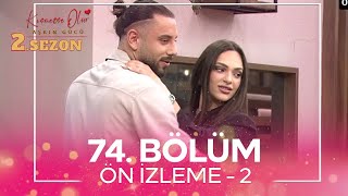 Kısmetse Olur Aşkın Gücü 2 Sezon 74 Bölüm Ön İzleme  2 [upl. by Michiko]