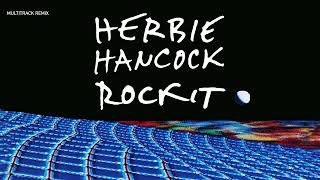 Herbie Hancock  Rockit Extended 80s Multitrack Version BodyAlive Remix [upl. by Nwad697]