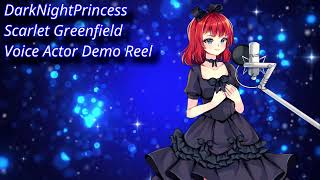 DarkNightPrincess Scarlet Greenfield Voice Actor Demo Reel April 2024 [upl. by Fachanan]