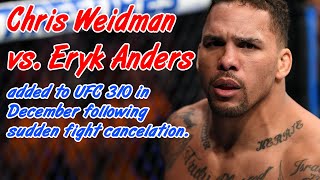 Chris Weidman vs Eryk Anders [upl. by Nireves]