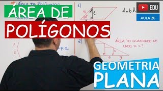 ⭕ Área de Polígonos  GEOMETRIA PLANA Aula 26 [upl. by Bowne599]