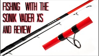 Fishing with the Sonik Vader XS and Review [upl. by Bertrando]