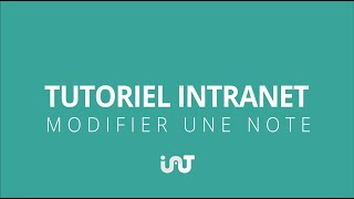 Intranet V3 Comment modifier une note [upl. by Moth150]