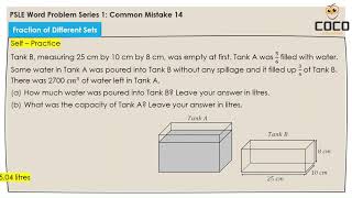 PSLE Math  Common Mistake 14  Volume Fraction of Different Sets [upl. by Aihseyn]