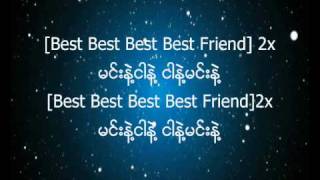 Best Friend Forever  Hlwan Paing  feat Ni Ni Khin Zaw lyrics [upl. by Elleuqram302]