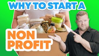 Benefits of Starting a Nonprofit Organization Running a Nonprofit Business [upl. by Ramak]