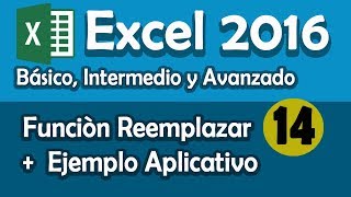 CURSO EXCEL 2016 Función Reemplazar Cap 14 [upl. by Torrin]