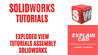 SOLIDWORKS TUTORIALS 2022  EXPLODED VIEW IN ASSEMBLY SOLIDWORKS TUTORIAL SOLIDWORKS EXPLAIN CAD [upl. by Magdalena]