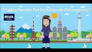 4 Como preencher um FORMULÁRIO DE PASSAPORTE [upl. by Milson303]