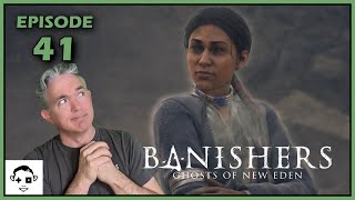 Lets Play BANISHERS GHOSTS OF NEW EDEN  Episode 41  THE LAST OF THE PENNACOOKS [upl. by Wasserman]