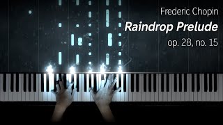 🌧️ Chopin  Raindrop Prelude op 28 no 15 [upl. by Ellenuahs]