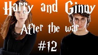 Harry and Ginny  After the war 12 [upl. by Cherianne]