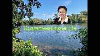 Guaranteed Issue Life [upl. by Shandra]