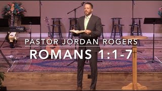 Four Gospel Insights from the Romans Introduction  Romans 117 9918  Pastor Jordan Rogers [upl. by Narhem]