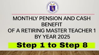 Monthly Pension and Cash Benefit of Retiring Master Teacher 1 by Year 2025 [upl. by Apple]