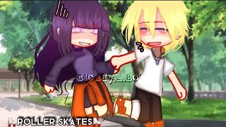 🛼Roller Skates🛼TrendMeme🦊NaruHina💜Naruto Mordern AUNaruto [upl. by Linea]