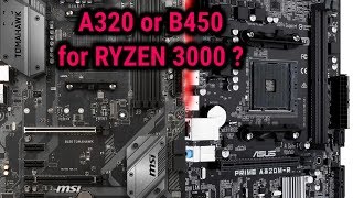 A320 vs B450 Motherboard  Ryzen 3000 [upl. by Laitselec]