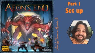 Aeons End  Part 1 game set up  JLTEI [upl. by Eynahpets804]