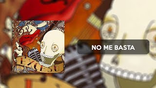 Exceso  No me basta [upl. by Orteip]