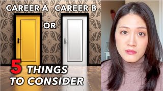 How to choose between two careers to pursue 5 Questions to ask yourself  Multiple Careers [upl. by Scandura]