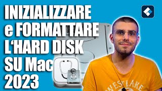 Come formattare CORRETTAMENTE e inizializzare lhard disk su Mac [upl. by Fabiola138]