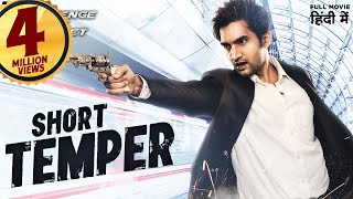 Short Temper  South Indian Full Movie Dubbed In Hindi  Aashish Raj Rukshar Dhillon [upl. by Traweek]