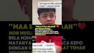 MASYAALLAH🥰JAZAKALLAH TEMAN INDONYA🙏mualaf muallaf muallafdunia reaksi kisahmualaf hidayah [upl. by Boehike]