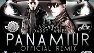 Letra  Lyrics Arcangel ft Daddy Yankee  Panamiur Official Remix 2011 [upl. by Paddy]