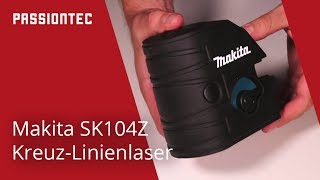 Makita SK104Z Kreuzlinienlaser deutsch [upl. by Anaiq396]