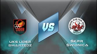 Mecz UKS Lider Swarzędz vs ŚKPR Świdnica [upl. by Candace]