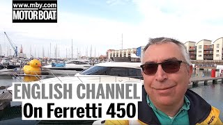 Crossing the English Channel on a Ferretti 450  Motor Boat amp Yachting [upl. by Rotow368]