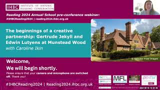 Reading PreConference Webinar  Munstead Wood with Caroline Ikin [upl. by Neddra926]