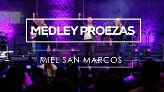 Medley Miel San Marcos quotPROEZASquot [upl. by Koss]