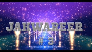 JAHWAREER PART 3 COMING SOON [upl. by Atteuqehs647]