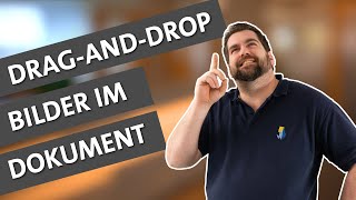 Tipps amp Tricks E59 Draganddrop  Bilder im Dokument [upl. by Aiselad]