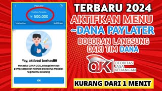 Cara Aktifkan Dana Paylater Di Aplikasi Dana Supaya Bisa Pinjam Uang Di Dana 💵 [upl. by Carrew]