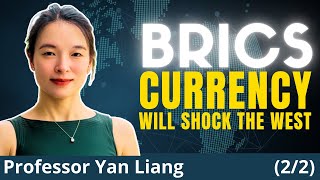 BRICS Financial System Will Be Like NOTHING Weve Seen Before  Prof Yan Liang [upl. by Misab]