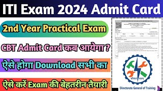 ITI Admit Card 2024 Kaise Download Kare ITI 2nd Year Practical Admit Card ITI CBT Admit Card 2024 [upl. by Norman24]